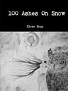 100 Ashes On Snow