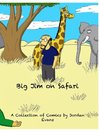 BigJim on Safari