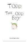 Todd the Odd Boy