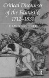 Critical Discourses of the Fantastic, 1712-1831