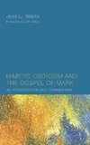 Mimetic Criticism and the Gospel of Mark