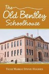 The Old Bentley Schoolhouse