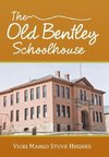 The Old Bentley Schoolhouse