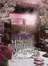 The Prince and His Magical Journey