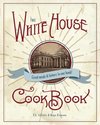 The Original White House Cook Book, 1887 Edition