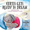 Curtis Gets Ready to Dream