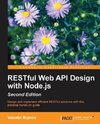 RESTful Web API Design with Node.JS, Second Edition