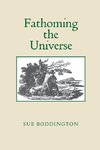 Fathoming the Universe