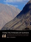 Tying the Threads of Eurasia