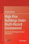 High-Rise Buildings under Multi-Hazard Environment