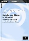 Sprache und Diskurs in Wirtschaft und Gesellschaft