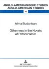 Otherness in the Novels of Patrick White