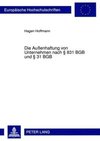 Die Außenhaftung von Unternehmen nach § 831 BGB und § 31 BGB