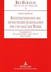 Rechtsextremismus bei ostdeutschen Jugendlichen vor und nach der Wende