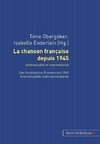 La chanson française depuis 1945. Intertextualité et intermé