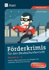 Förderkrimis für den Deutschunterricht Klassen 5-7