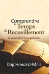 Comprendre le temps de recueillement