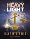 The Physics of Heavy Light