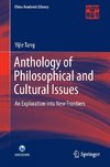 Anthology of Philosophical and Cultural Issues