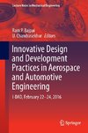 Innovative Design and Development Practices in Aerospace and Automotive Engineering