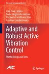 Adaptive and Robust Active Vibration Control