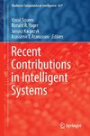 Recent Contributions in Intelligent Systems