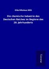 Die chemische Industrie des Deutschen Reiches im Beginne des 20. Jahrhunderts