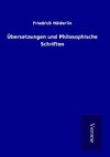 Übersetzungen und Philosophische Schriften