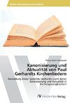 Kanonisierung und Aktualität von Paul Gerhardts Kirchenliedern