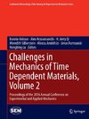 Challenges in Mechanics of Time Dependent Materials, Volume 2