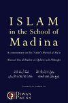 Islam in the School of Madina