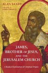 James, Brother of Jesus, and the Jerusalem Church