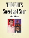 Thoughts - Sweet and Sour