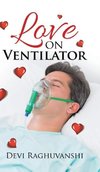 Love on Ventilator