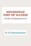 HOUSEHOLD COST OF ILLNESS