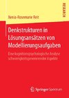 Denkstrukturen in Lösungsansätzen von Modellierungsaufgaben