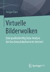 Virtuelle Bilderwolken