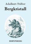 Bergkristall