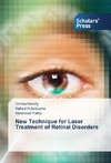 New Technique for Laser Treatment of Retinal Disorders