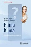 Reindl, M: Prima Klima: Schule ist mehr als Unterricht