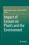 Impact of Cesium on Plants and the Environment