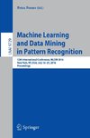 Machine Learning and Data Mining in Pattern Recognition