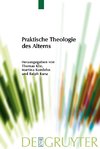 Praktische Theologie des Alterns