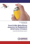 Insecticide detoxifying enzymes in Periplaneta americana Linnaeus