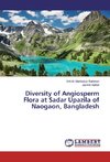 Diversity of Angiosperm Flora at Sadar Upazila of Naogaon, Bangladesh