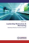 Leadership Motivation & Mentoring