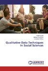 Qualitative Data Techniques In Social Sciences