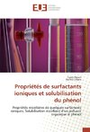 Propriétés de surfactants ioniques et solubilisation du phénol