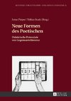 Neue Formen des Poetischen