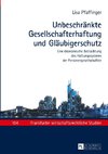 Unbeschränkte Gesellschafterhaftung und Gläubigerschutz